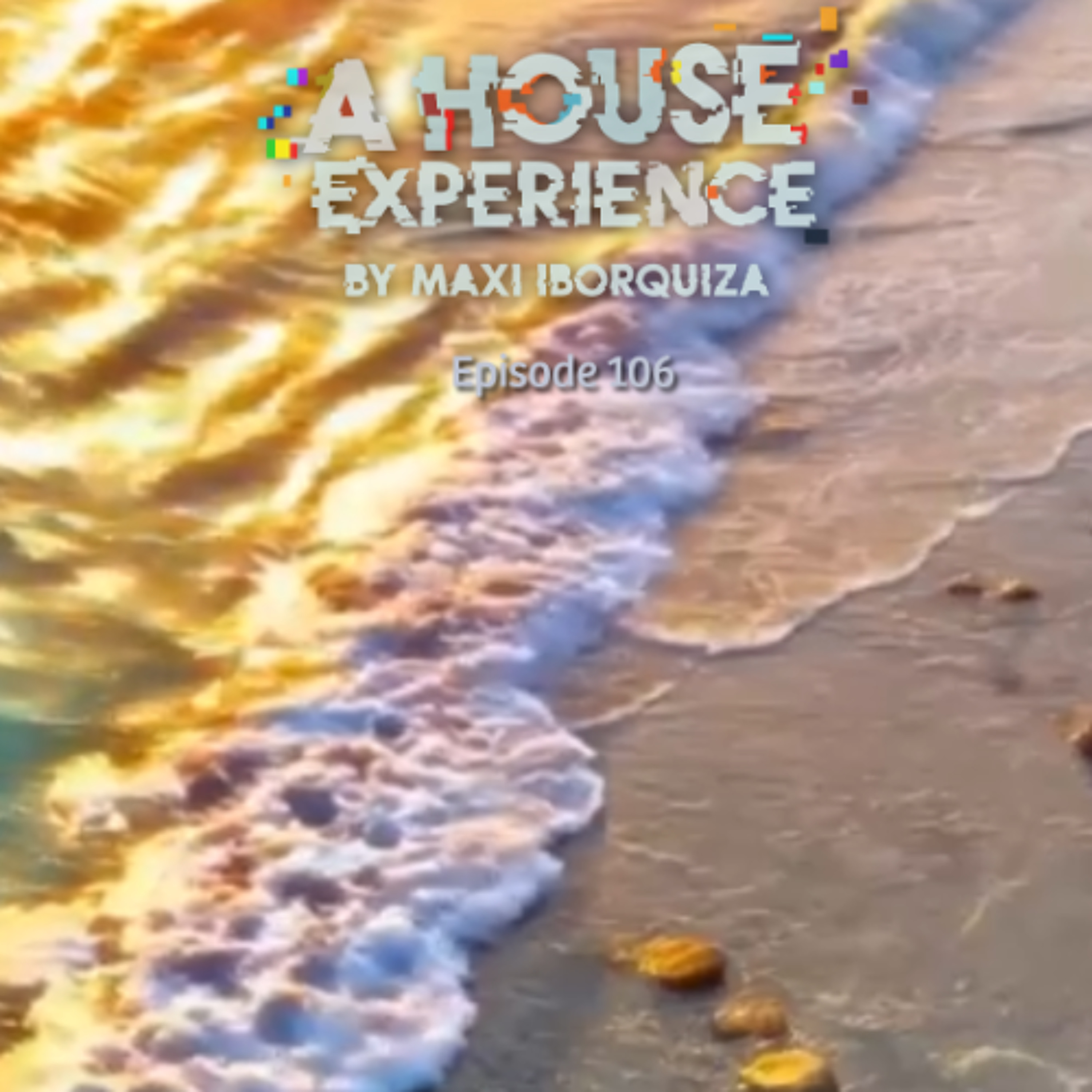 A House Experience 106 episode artwork