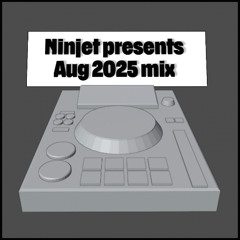 Ninjet - August Mix '25