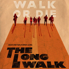 275 - The Long Walk