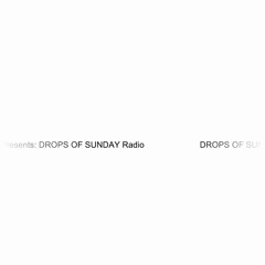 DROPS OF SUNDAY EP. 1