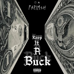 Keep It A Buck (Intro)