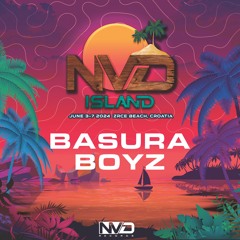 BASURA BOYZ - Live at NV'D Island 6/4/24