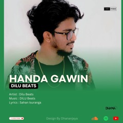 Handa Gawin - Dilu Beats | Earphones Music