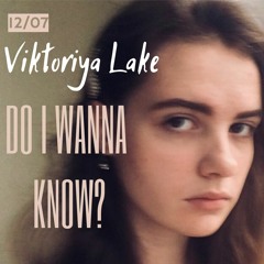 Do I wanna know? - Arctic Monkeys (cover by Viktoriya Lake)