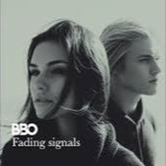BBO - Fading signals