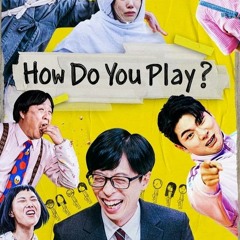 Watch Free How Do You Play? 1x192 HD Quality