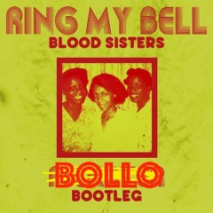 Ring My Bell (Bollo Bootleg)