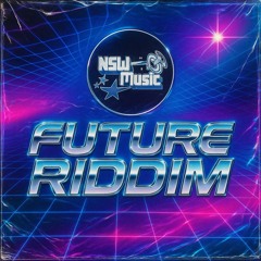 Future Riddim