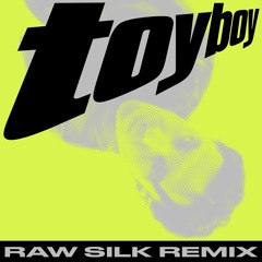 Confidence Man - Toy Boy (Raw Silk Remix)