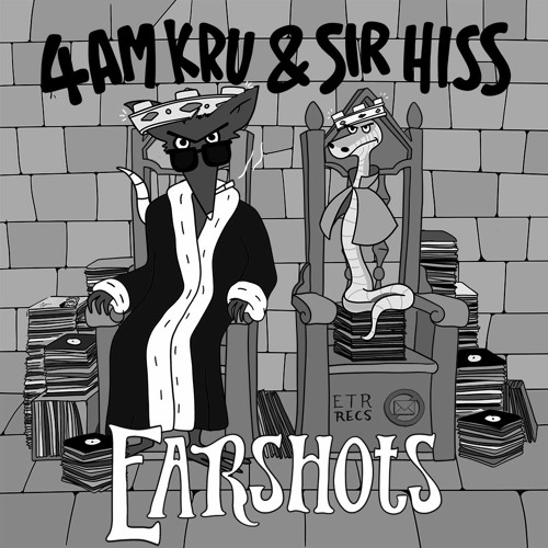 Earshots (4am Kru & Sir Hiss)