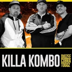 Killa Kombo  (Digz - Toggz & Cobra) 28-10-2022