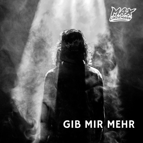 Gib mir mehr