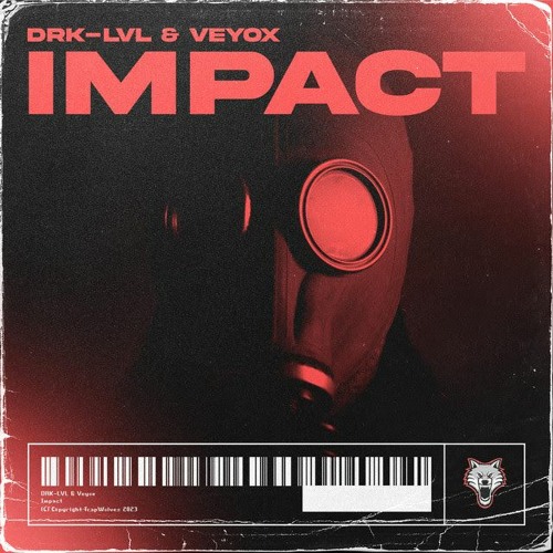 DRK-LVL x Veyox - Impact