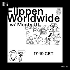 RRFM • Flippen Worldwide 07 w/ Monty DJ • 29-12-2021