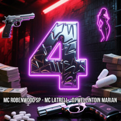 4 MC ROBENWOODSP - MC LATRELL - DJ WELLINTON MARIAN (online-audio-converter.com)