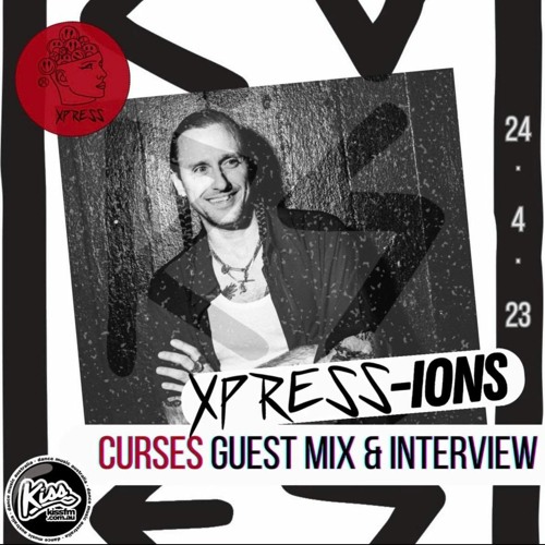 XPRESS-IONS Radio Ft. CURSES. EP.36(24.4.23)