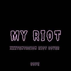 MY RIOT