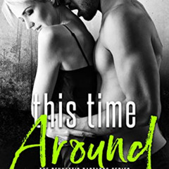 [Read] EBOOK 📔 This Time Around (The Bennett's Bastards Series Book 2) by  Jennie Ke