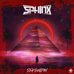 [SickSunday] Sick Events pres. SPHINX