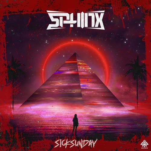 [SickSunday] Sick Events pres. SPHINX
