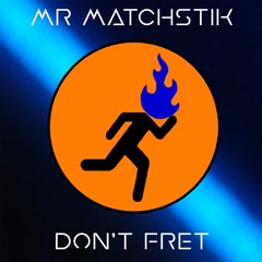 Don't Fret (FREE DL)