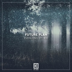 Future Plan - Everlong (ft. KY)