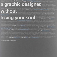 [GET] EPUB ✓ How to Be a Graphic Designer without Losing Your Soul (New Expanded Edit