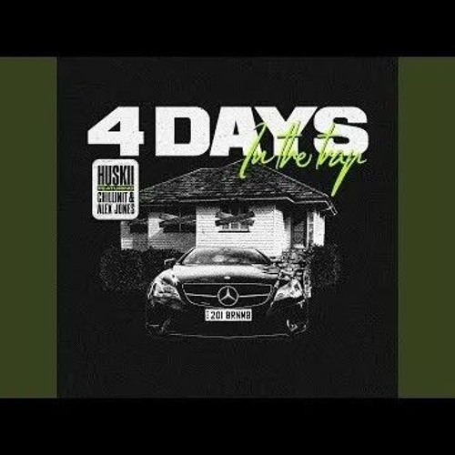 Huskii (ft. ChillinIt, Alex Jones) - 4 Days in the Trap - Instrumental