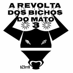 A Revolta Dos Bichos do Mato 3 (PREVIEW)