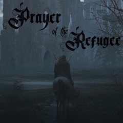 Prayer of the Refugee