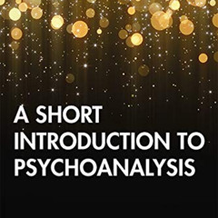 [FREE] PDF 🗂️ A Short Introduction to Psychoanalysis (Psychoanalytic Field Theory Bo