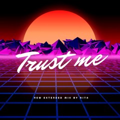 Trust Me