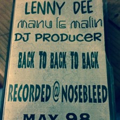 Lenny Dee b2b The DJ Producer b2b Manu Le Malin - Nosebleed