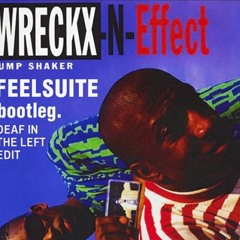 Wreck n Effect . Rump shaker  FeelSuite edit