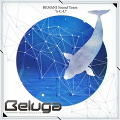 Beluga - BEMANI Sound Team "S-C-U"