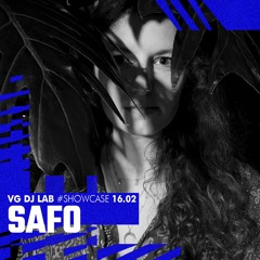 VG DJ LAB Showcase: SAFO