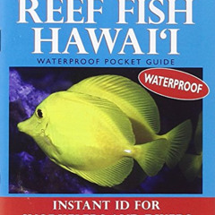 free PDF 📑 Reef Fish Hawaii: Waterproof Pocket Guide by  John P. Hoover [EPUB KINDLE