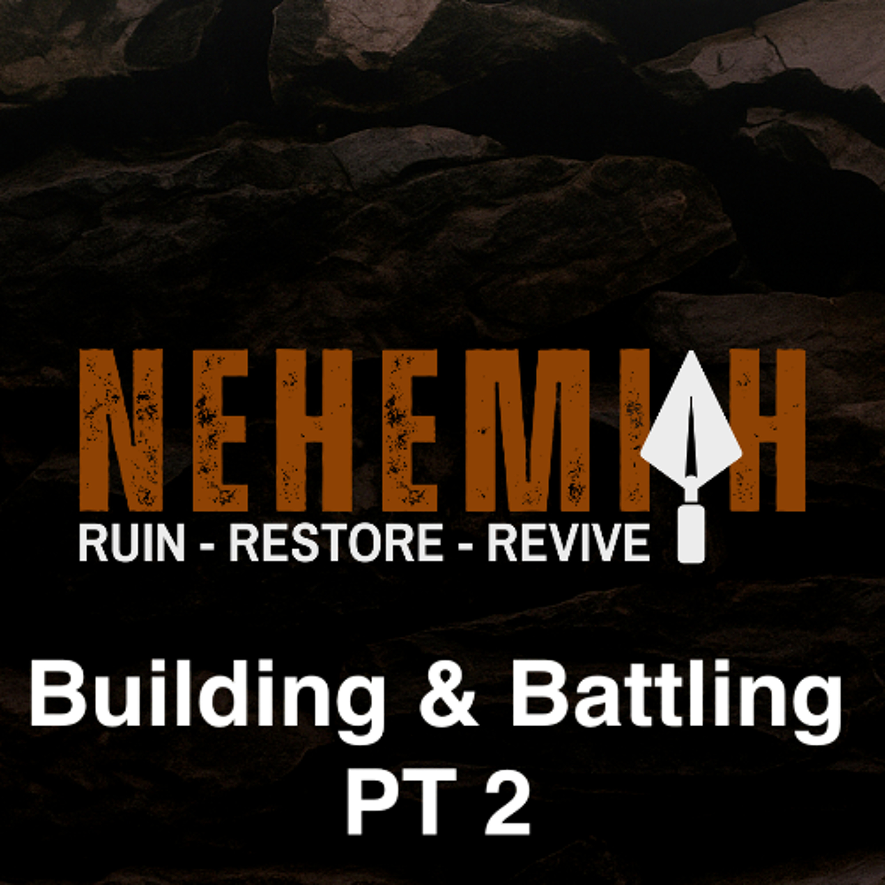 Oct 26/25 | Building & Battling  Pt 2: “When the Rubble is too Much” Nehemiah4:10-23 | Meldon Lutzer | episode artwork