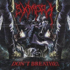 DON'T BREATHE! (Prod. SXMPRA)