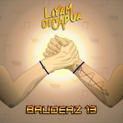 Liyam Dicapua - Bruderz 13(Original Mix)