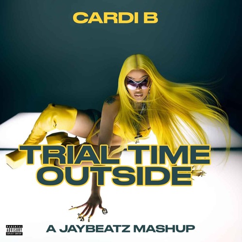 Trial Time Outside (A JAYBeatz Mashup)