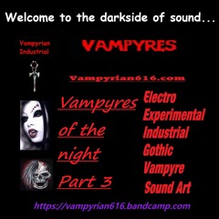 Vampyres Of The Night Part 3