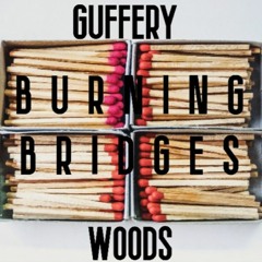 Burning Bridges feat. Woods