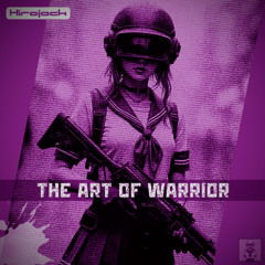 The Art of Warrior (Speed Up and Saturation)