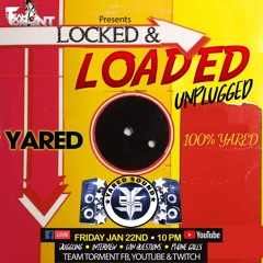 Team Torment Lock & Loaded Yared Sounds 1/22/21