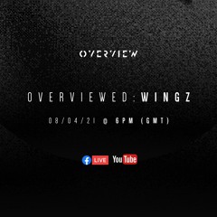 Overviewed: Wingz