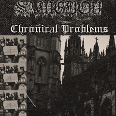 CHRONICAL PROBLEMS - FULL EP