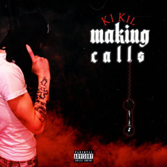 Makin Calls