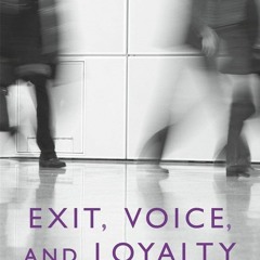 (PDF) READ Exit, Voice, and Loyalty: Responses to Decline in Firms, Organization