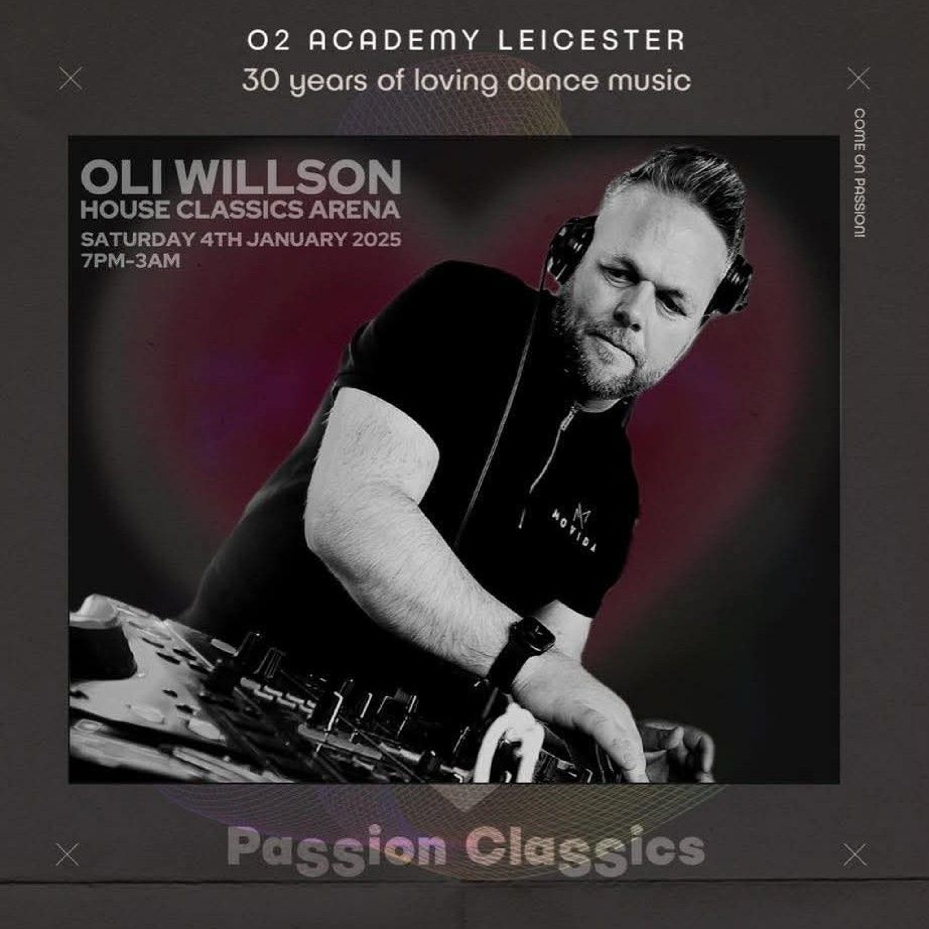 Oli Willson LIVE at PaSSion ClaSSics, O2 Academy Leicester. 04.01.25